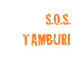 S.O.S.
TAMBURI