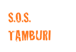 S.O.S.
TAMBURI